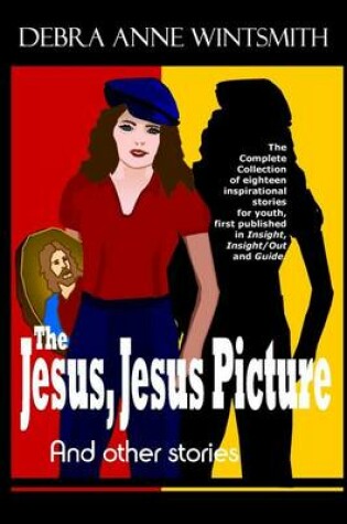 Cover of The Jesus, Jesus Picture and Other Stories