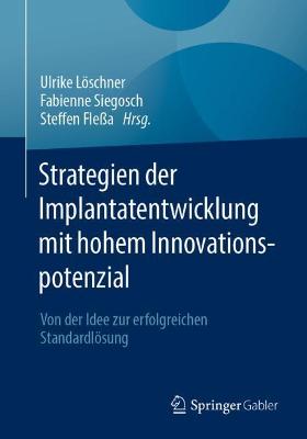 Book cover for Strategien Der Implantatentwicklung Mit Hohem Innovationspotenzial