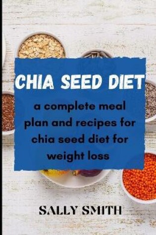 Cover of Chia Seed Diet