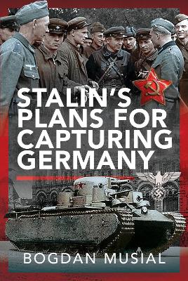 Book cover for Stalin's Plans for Capturing Germany