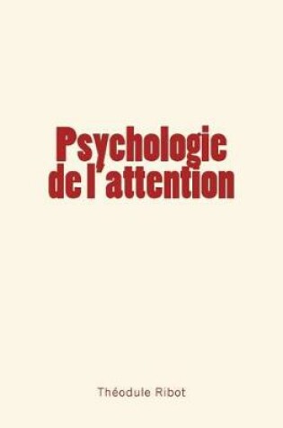 Cover of Psychologie de l'attention