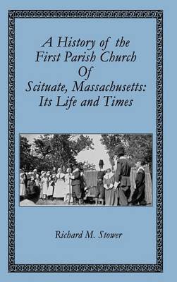 Cover of A History of the First Parish Church of Scituate, Massachusetts