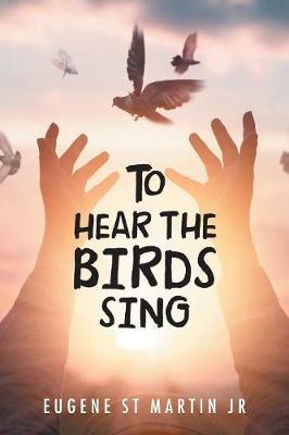 Book cover for To Hear the Birds Sing