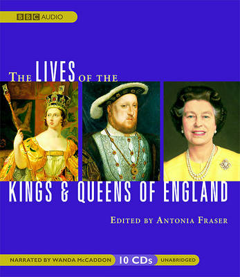 Book cover for The Lives of the Kings and Queens of England