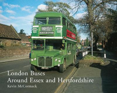 Book cover for London Buses Around Essex and Hertfordshire