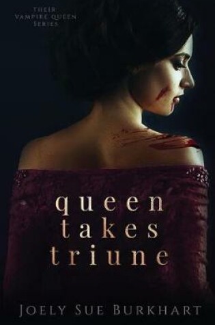 Cover of Queen Takes Triune