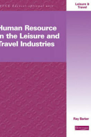 Cover of Human Resource Management in the Leisure and Travel Industries