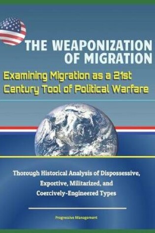 Cover of The Weaponization of Migration