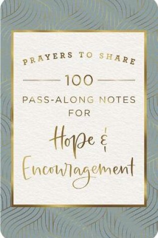 Cover of Prayers to Share: Hope & Encouragement