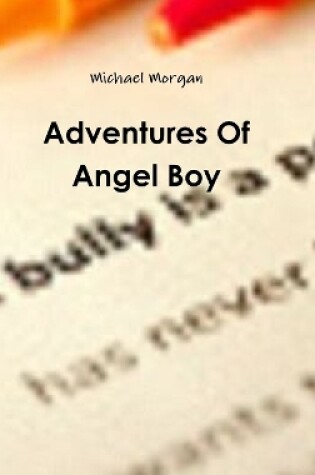 Cover of Adventures Of Angel Boy
