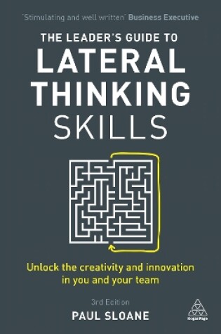 Cover of The Leader's Guide to Lateral Thinking Skills
