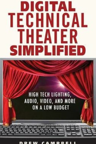 Cover of Digital Technical Theater Simplified