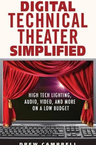 Cover of Digital Technical Theater Simplified