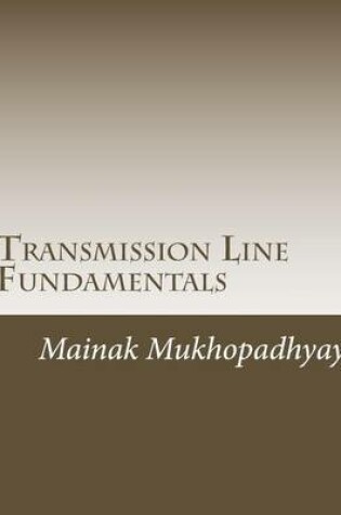 Cover of Transmission Line Fundamentals