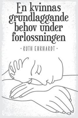 Book cover for En kvinnas grundlaggande behov under forlossningen (Swedish edition)