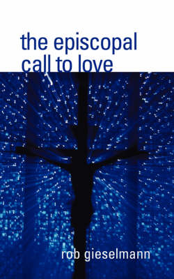 Cover of The Episcopal Call to Love