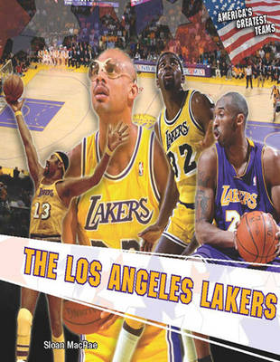 Book cover for The Los Angeles Lakers (America's Greatest Teams)