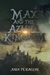 Book cover for Max and the Azura Kingdom