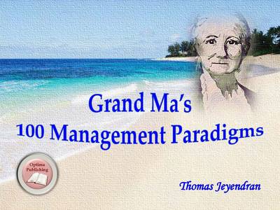 Book cover for Grand Ma's 100 Management Paradigms