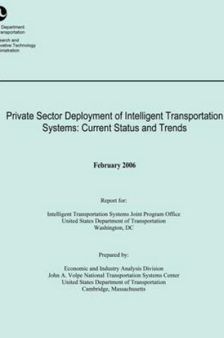 Cover of Private Sector Deployment of Intelligent Transportation Systems