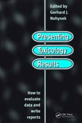 Cover of Presenting Toxicology Results