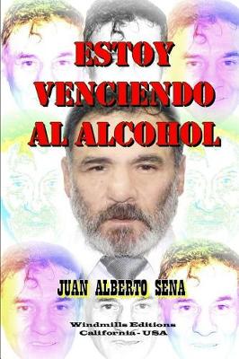 Book cover for Estoy Venciendo al Alcohol
