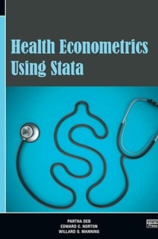 Cover of Health Econometrics Using Stata