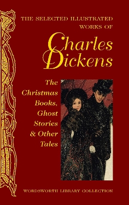 Cover of The Selected Illustrated Works of Charles Dickens