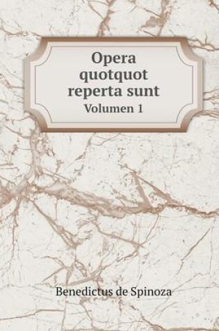 Cover of Opera quotquot reperta sunt Volumen 1