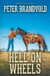 Book cover for Hell On Wheels (A Sheriff Ben Stillman Western)