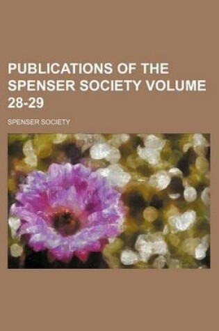 Cover of Publications of the Spenser Society Volume 28-29