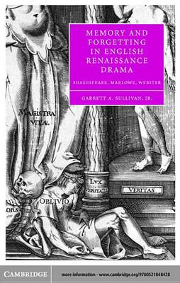 Cover of Memory and Forgetting in English Renaissance Drama