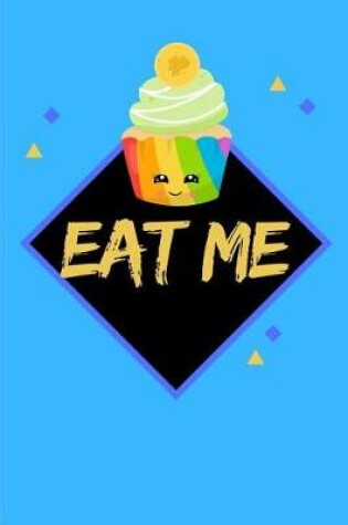 Cover of Eat Me