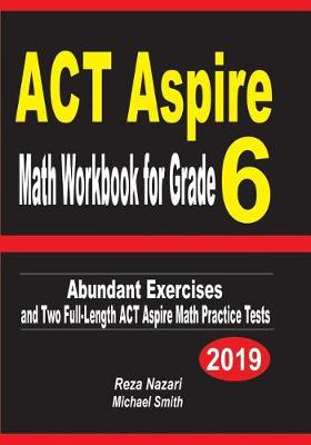 Book cover for ACT Aspire Math Workbook for Grade 6