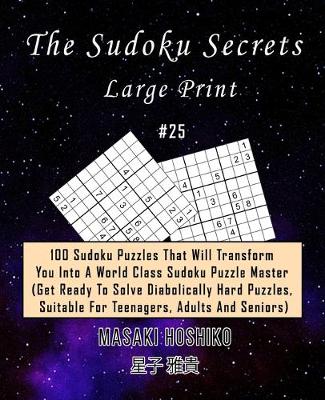 Book cover for The Sudoku Secrets - Large Print #25