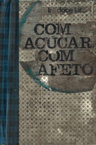 Cover of Com Açúcar, Com Afeto