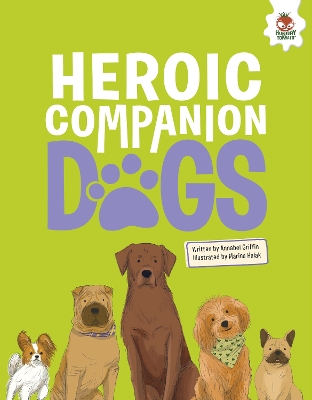 Cover of DOGS: Heroic Companion Dogs