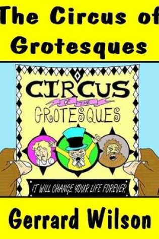 Cover of The Circus of Grotesques