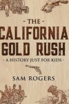 Book cover for The California Gold Rush