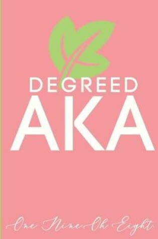 Cover of Degreed AKA