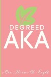 Book cover for Degreed AKA