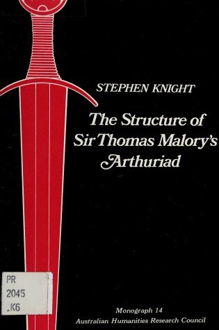 Cover of Structure of Sir Thomas Malory's Arthuriad