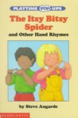 Cover of The Itsy Bitsy Spider and Other Hand Rhymes