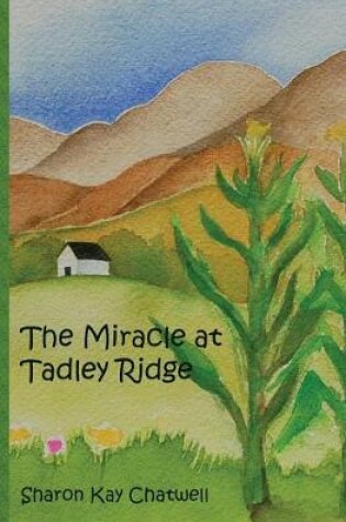 Cover of The Miracle at Tadley Ridge