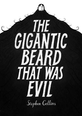 Book cover for The Gigantic Beard That Was Evil