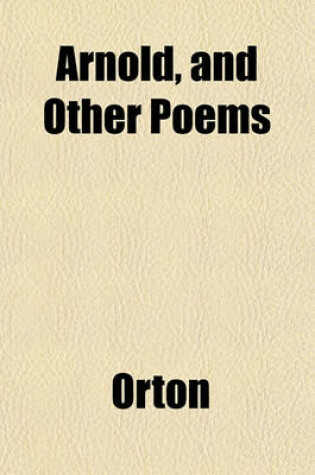 Cover of Arnold, and Other Poems