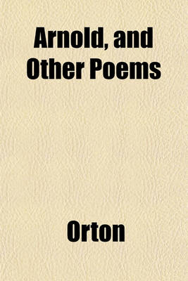 Book cover for Arnold, and Other Poems