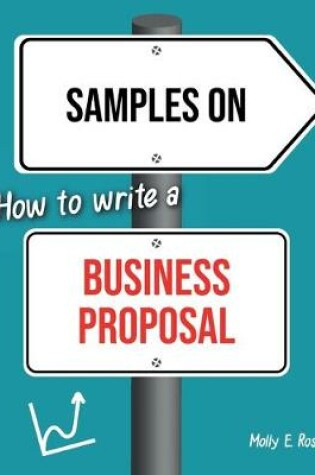 Cover of Samples On How To Write A Business Proposal