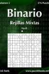 Book cover for Binario Rejillas Mixtas - Fácil - Volumen 2 - 276 Puzzles