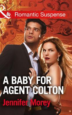 Cover of A Baby For Agent Colton